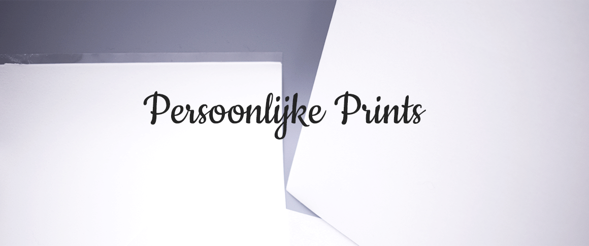 Persoonlijke prints Persoonlijke prints