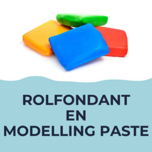Rolfondant en Modelling Paste